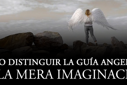 Mensaje de los ángeles: ¿Cómo distinguir la guía angelical de la mera imaginación?