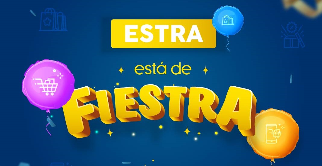 Estra está de Aniversario… ¡Llegó FIESTRA con sus súper descuentos!