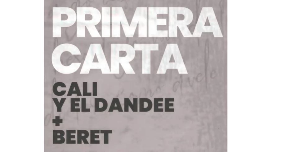 “Primera carta”, la nueva canción de Cali y El Dandee junto a Beret