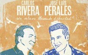 “Un velero llamado libertad”, la nueva canción de José Luis Perales y Carlos Rivera