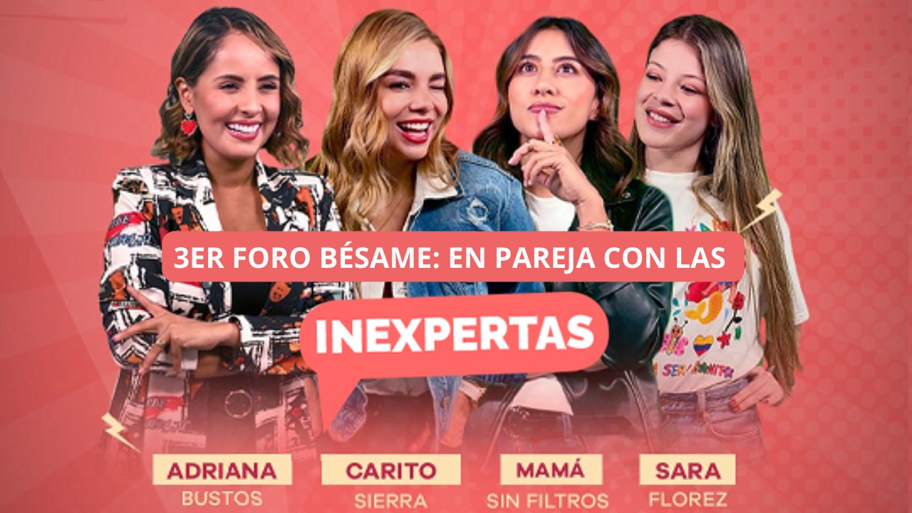 tercer foro Bésame: en pareja con las Inexpertas